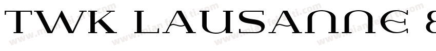 TWK Lausanne 850字体转换
